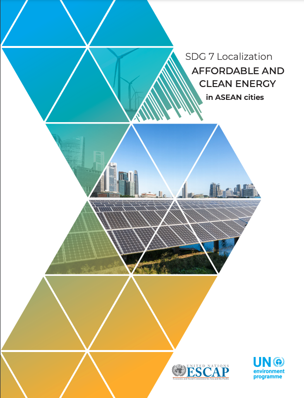 SDG 7 Localization AFFORDABLE AND CLEAN ENERGY in ASEAN cities cover page